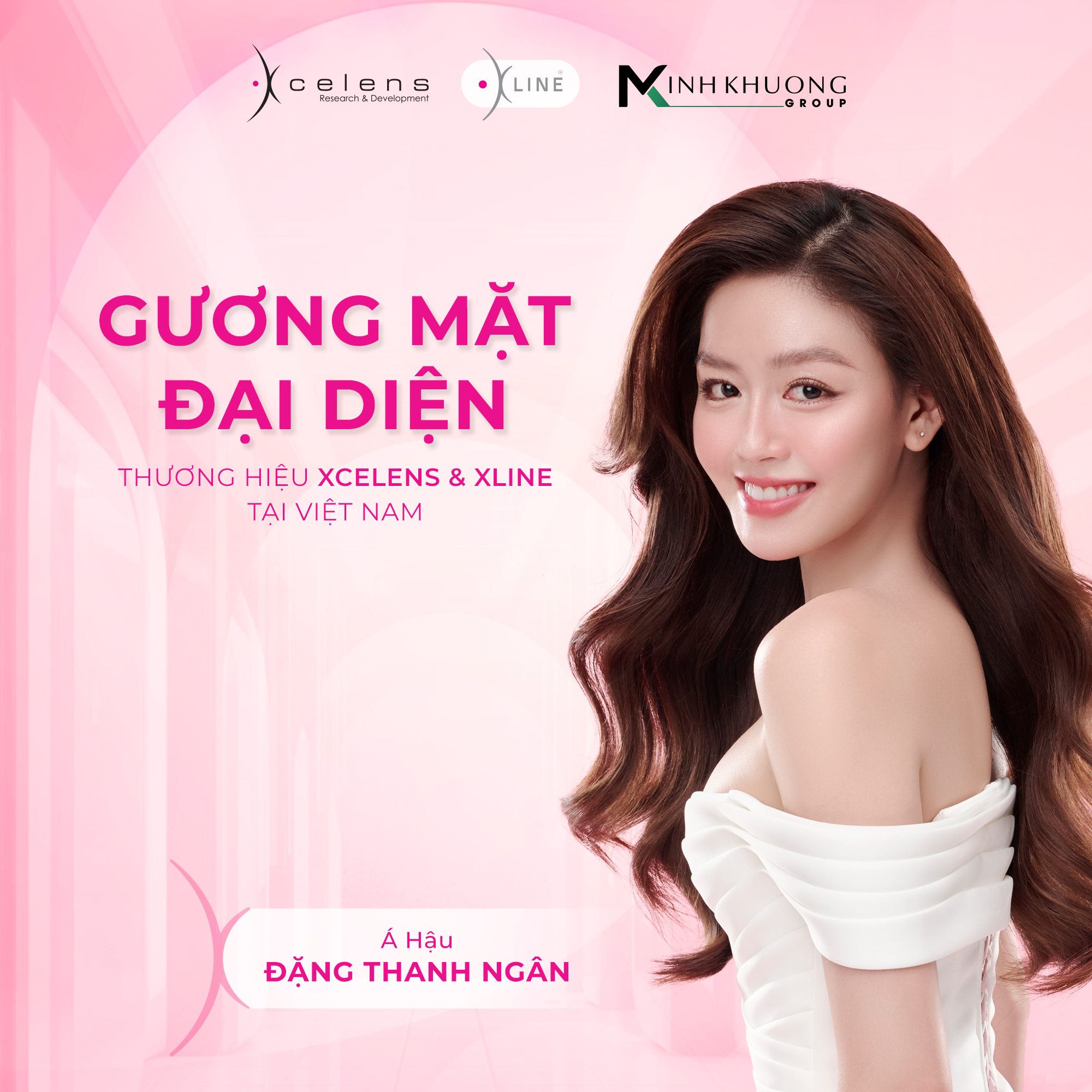 Á hậu Đặng Thanh Ngân - Gương mặt đại diện Xcelens & Xline tại Việt Nam